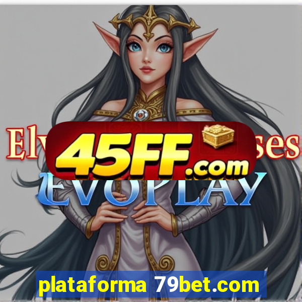 plataforma 79bet.com